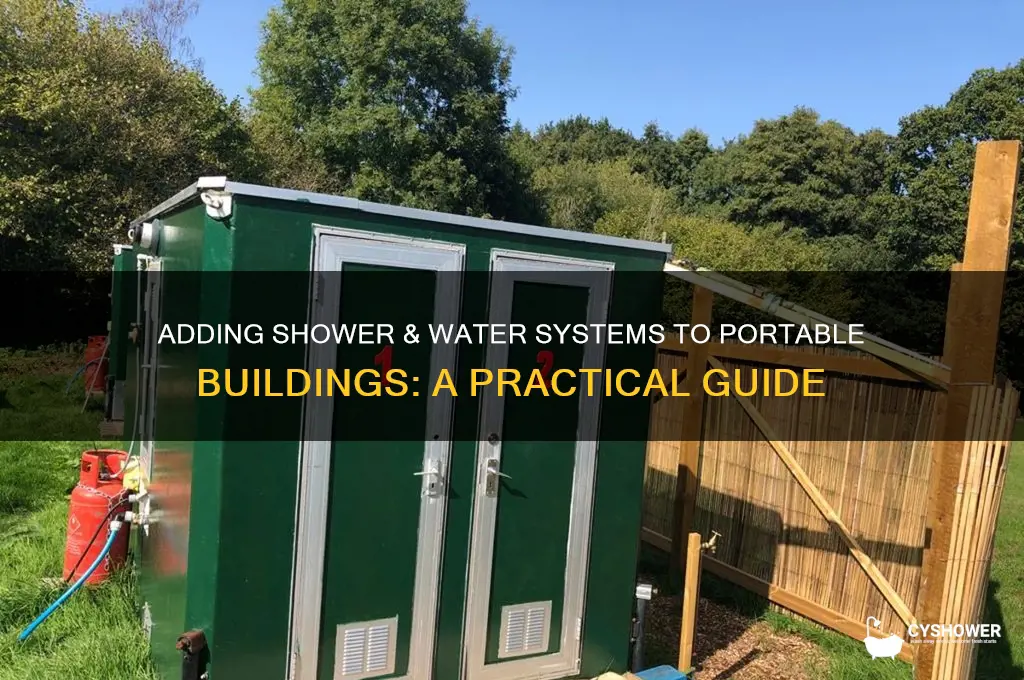 how to put shower and water in portable building