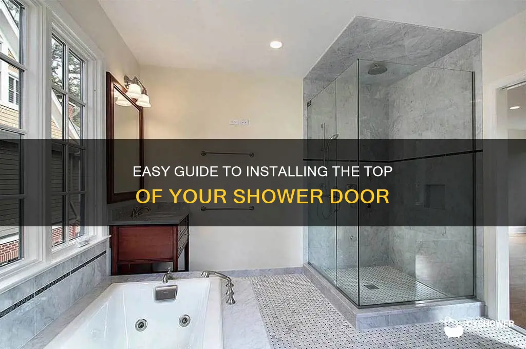 how to put the top of shower door