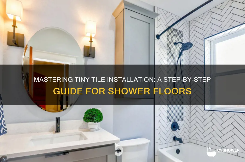 how to put tiny tiles on shower floor