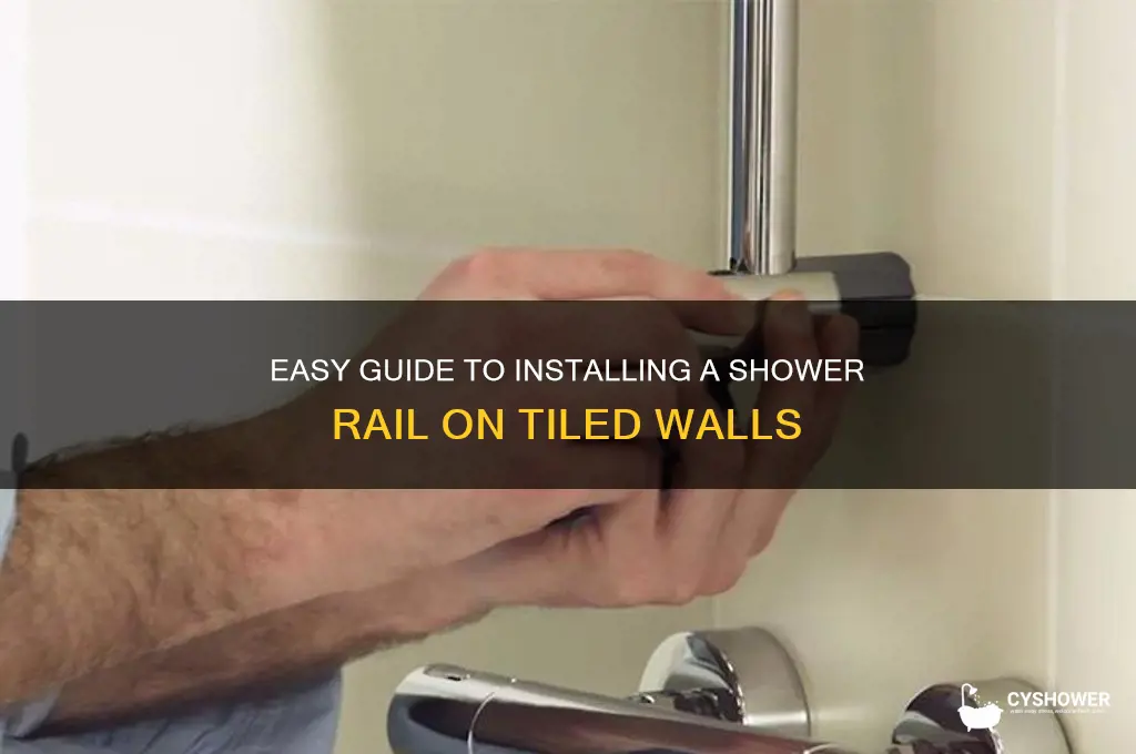 how to put up a shower rail on tiles