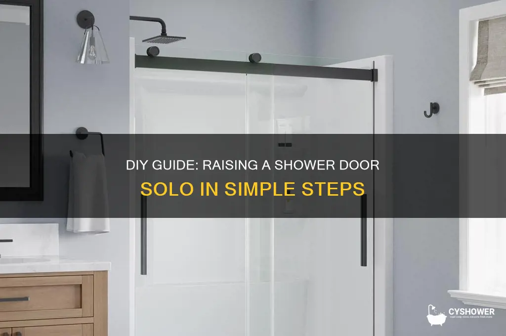 how to raise shower door one man