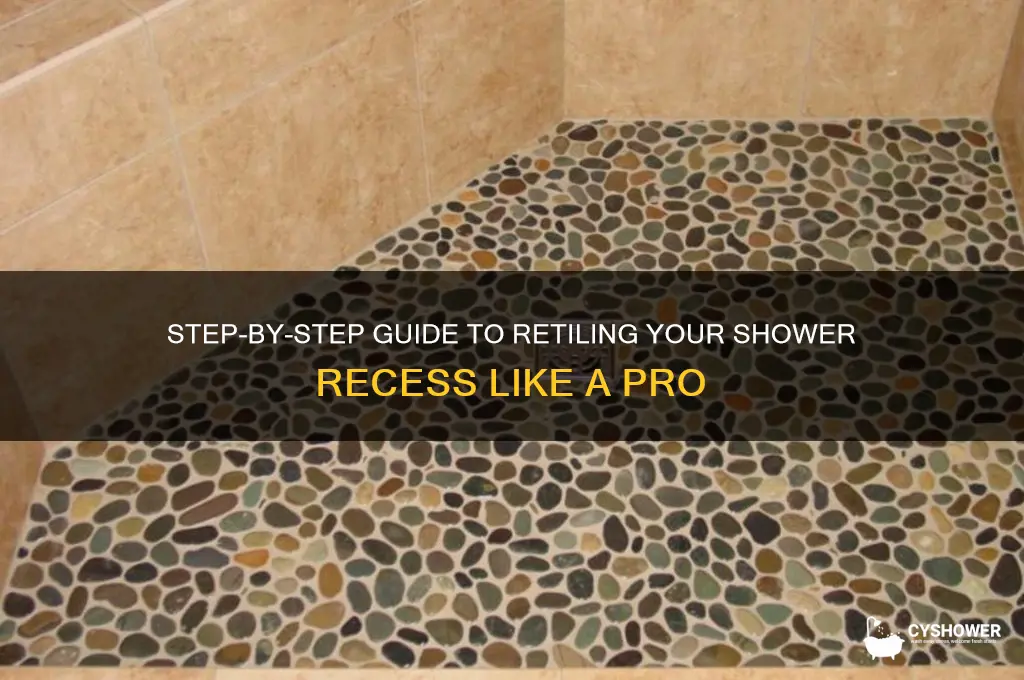 how to re tile a shower recess