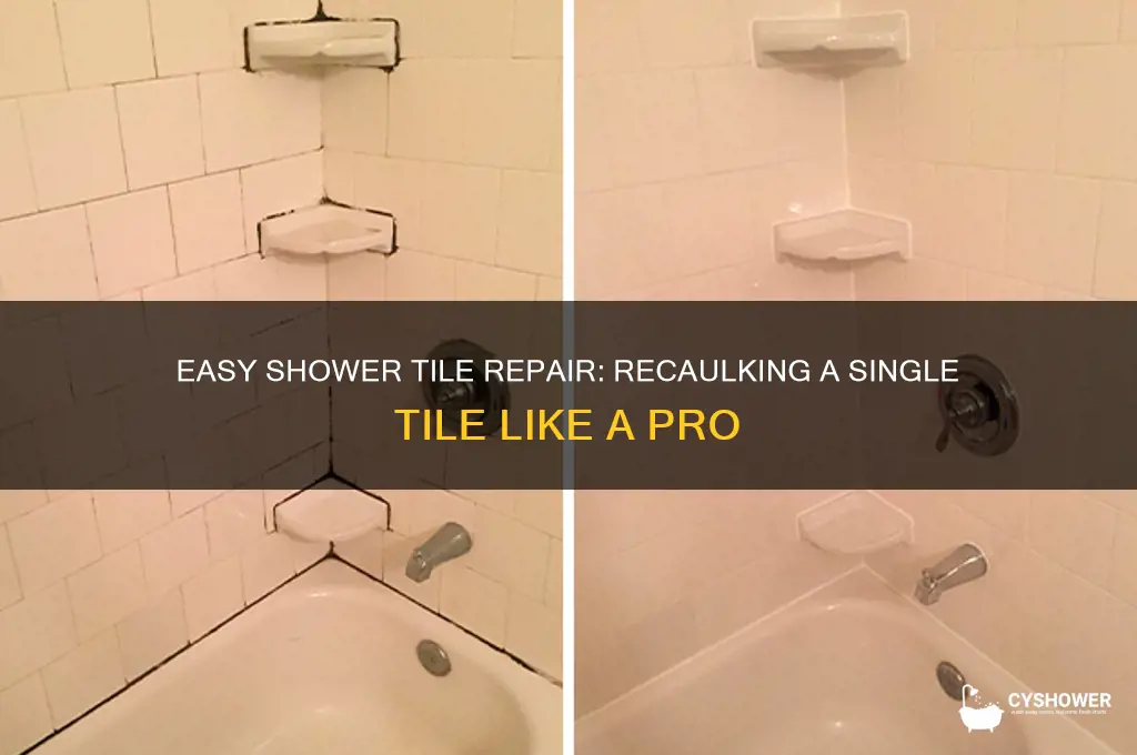 how to recaulk 1 tile in a shower