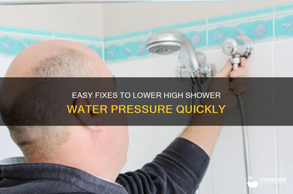 how to reduce water pressure in shower