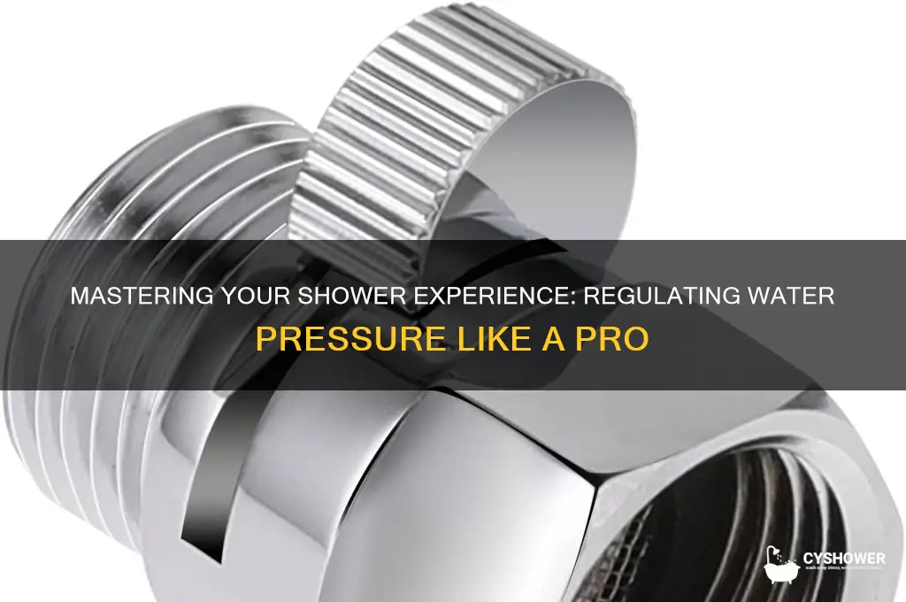 how to regulate water pressure in shower