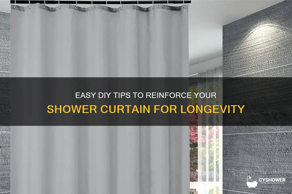 how to reinforce a shower curtain