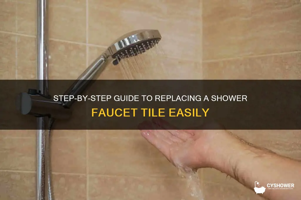 how to relace a shower faucet tile