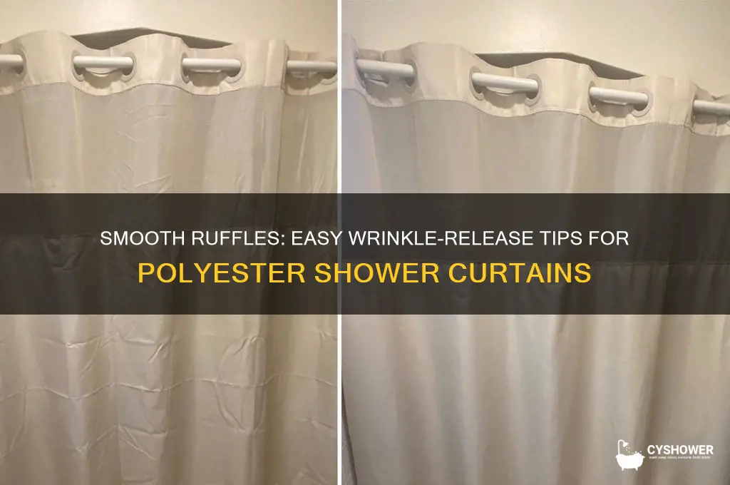 how to release wrinkles from ployester ruffled shower curtain