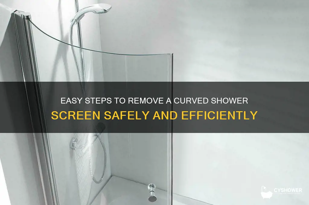how to remove a curved shower screen
