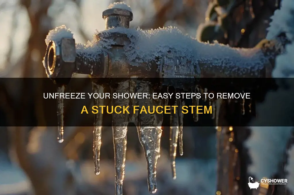 how to remove a faucet stem that is frozen shower