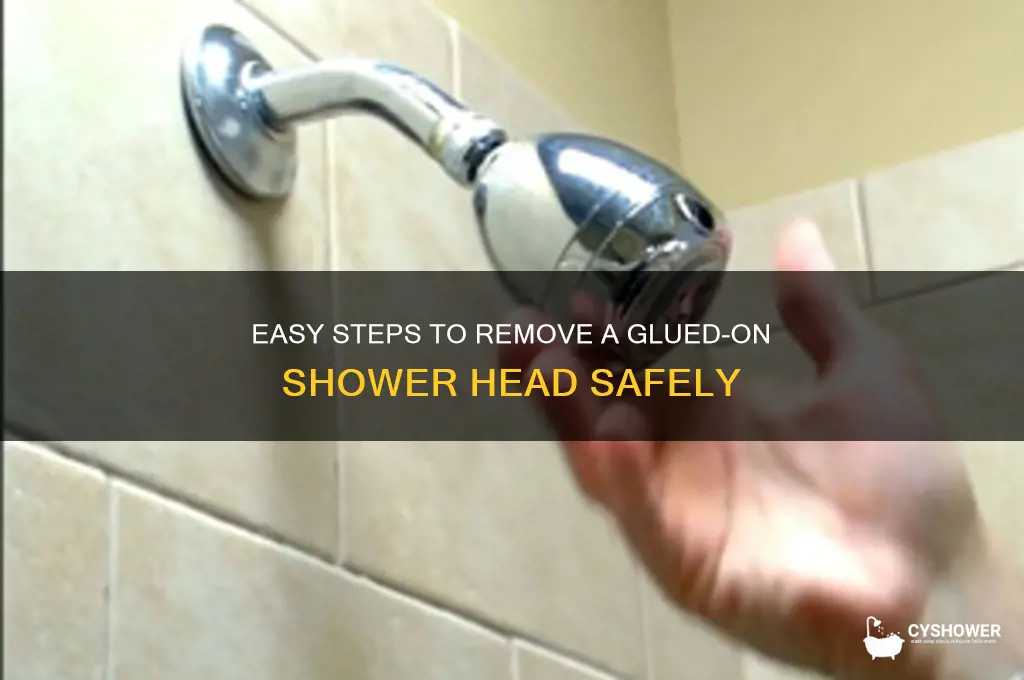 how to remove a glued on shower head