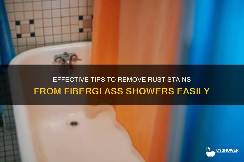 how to remove a rust stain on a fiberglass shower