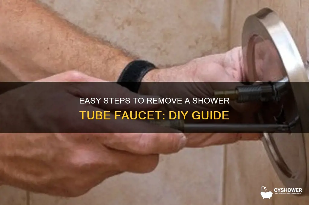 how to remove a shower tube faucet