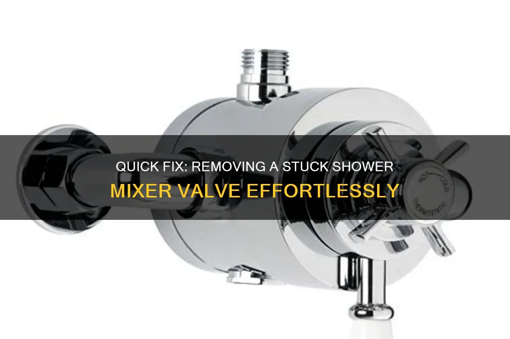 how to remove a stuck shower mixer value