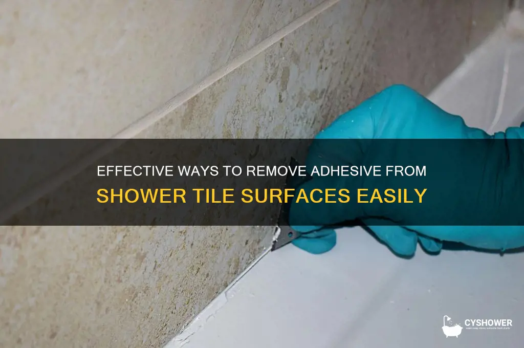 how to remove adhesive from shower tile