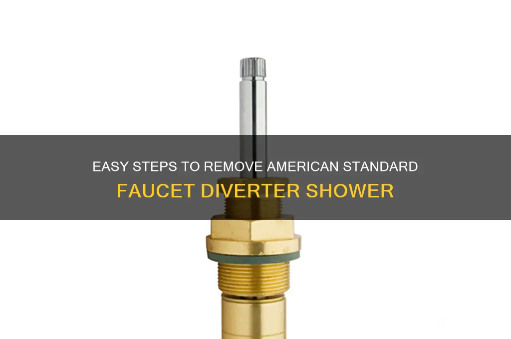 how to remove american standard faucet diverter shower