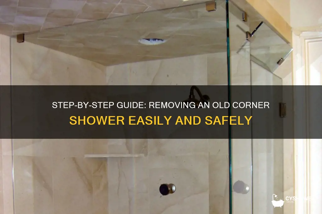 how to remove an old corner shower