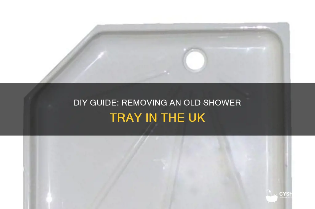 how to remove an old shower tray uk