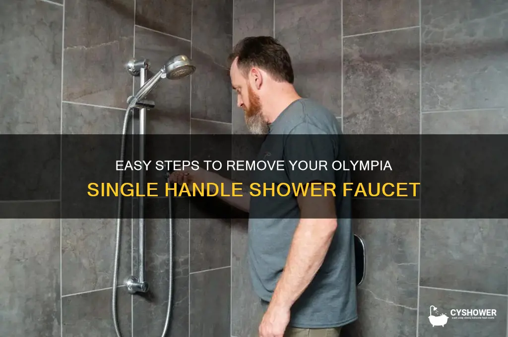 how to remove an olympia single handle shower faucet