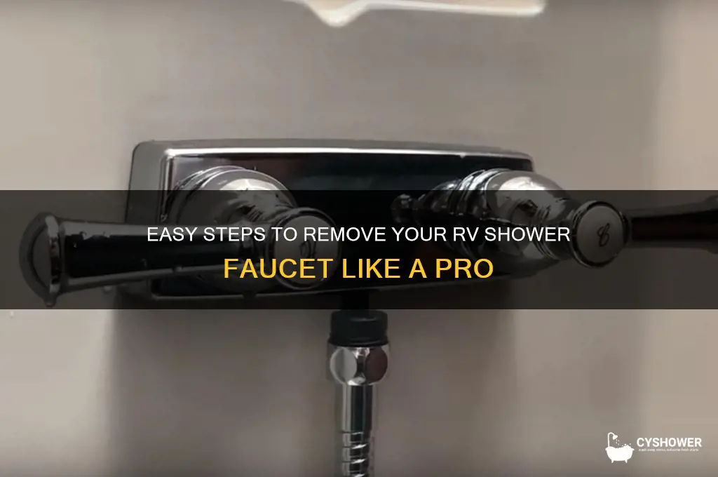 how to remove an rv shower faucet