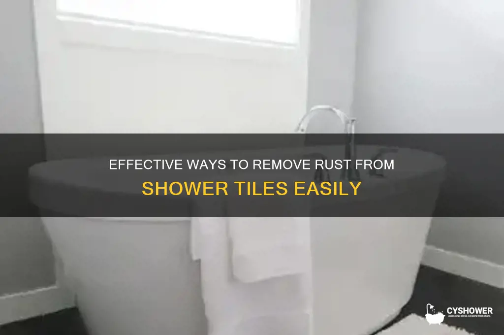 how to remove badly rust shower tiles