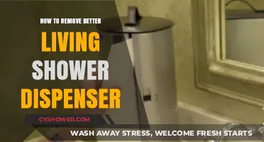 Easy Steps to Remove Your Better Living Shower Dispenser