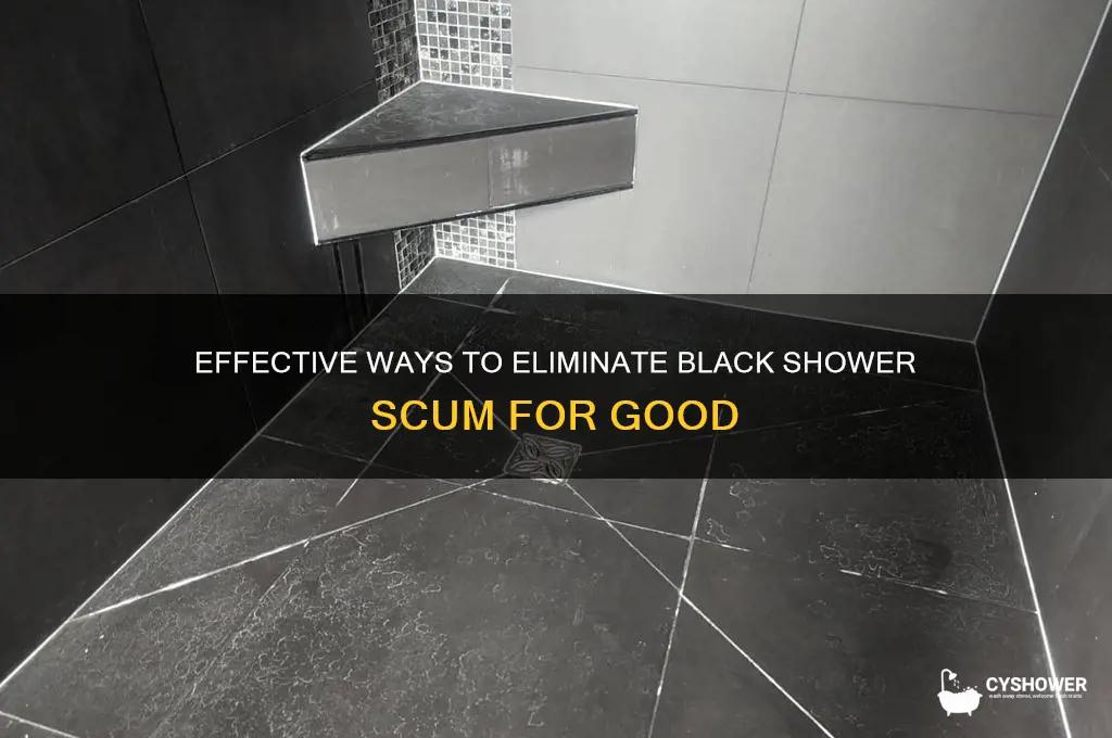 how to remove black scum from your shower