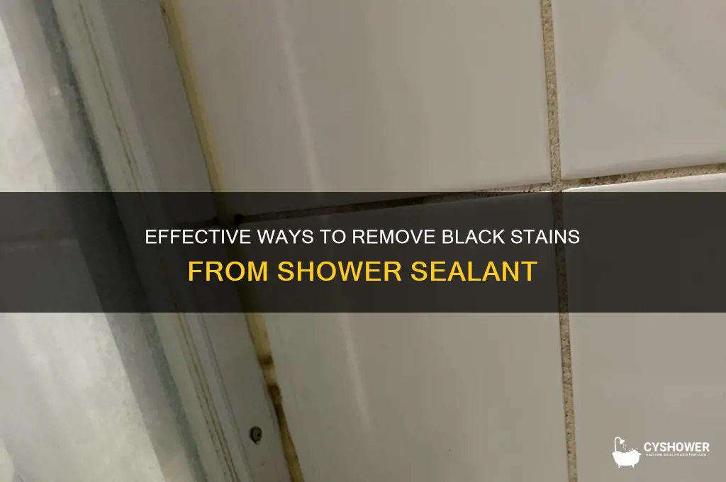 how to remove black stains from shower sealant