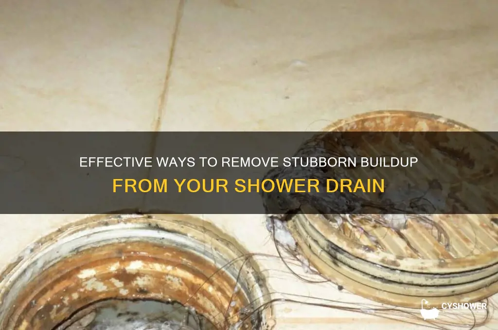 how to remove buildup from shower drain