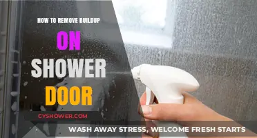Effective Ways to Remove Stubborn Buildup on Your Shower Door