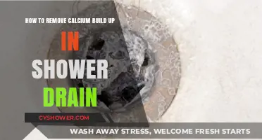 Effective Ways to Remove Calcium Buildup in Your Shower Drain