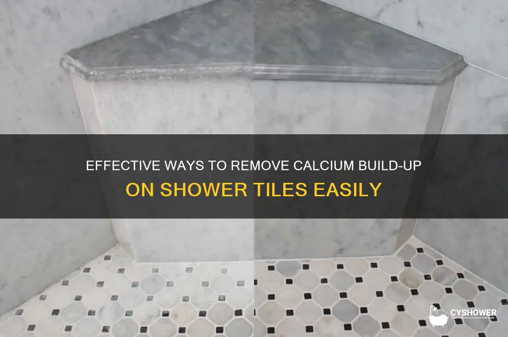 how to remove calcium build up on shower tiles