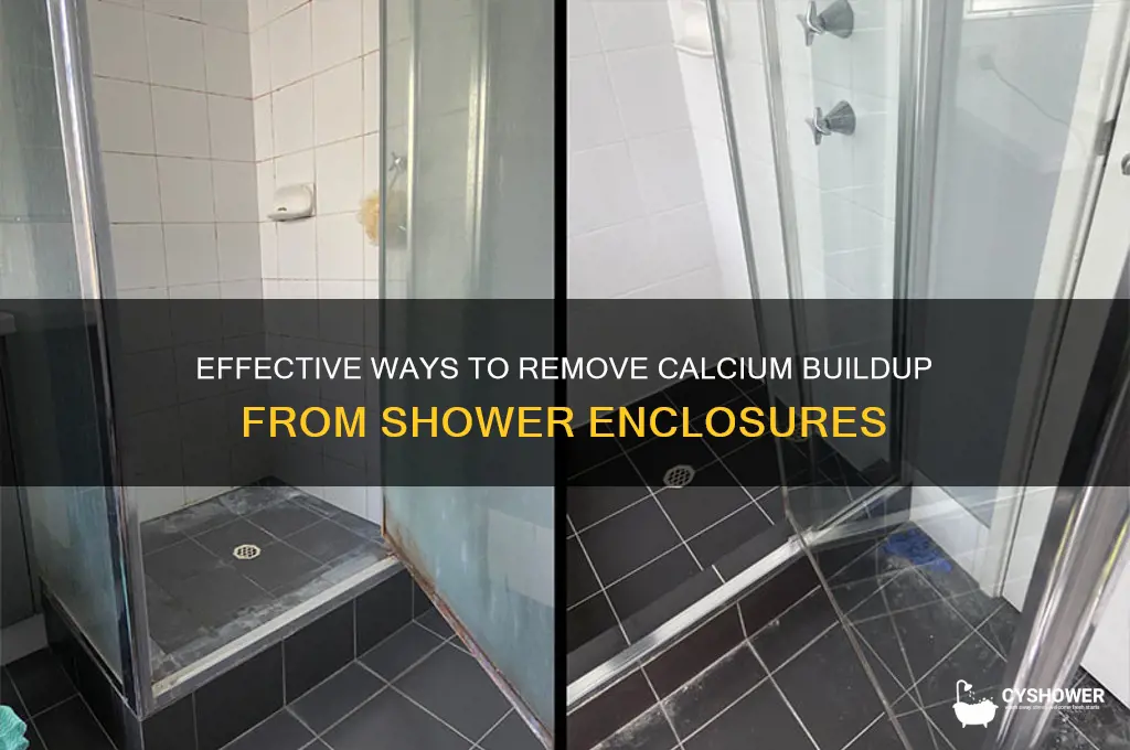 how to remove calcium buildup around shower enclosure