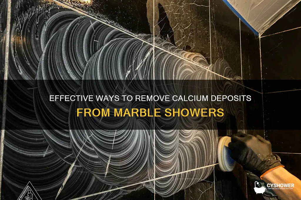 how to remove calcium deposits from marble shower