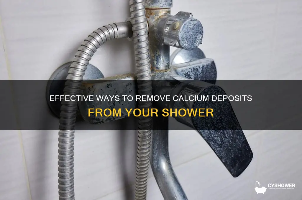 how to remove calcium deposits from shower