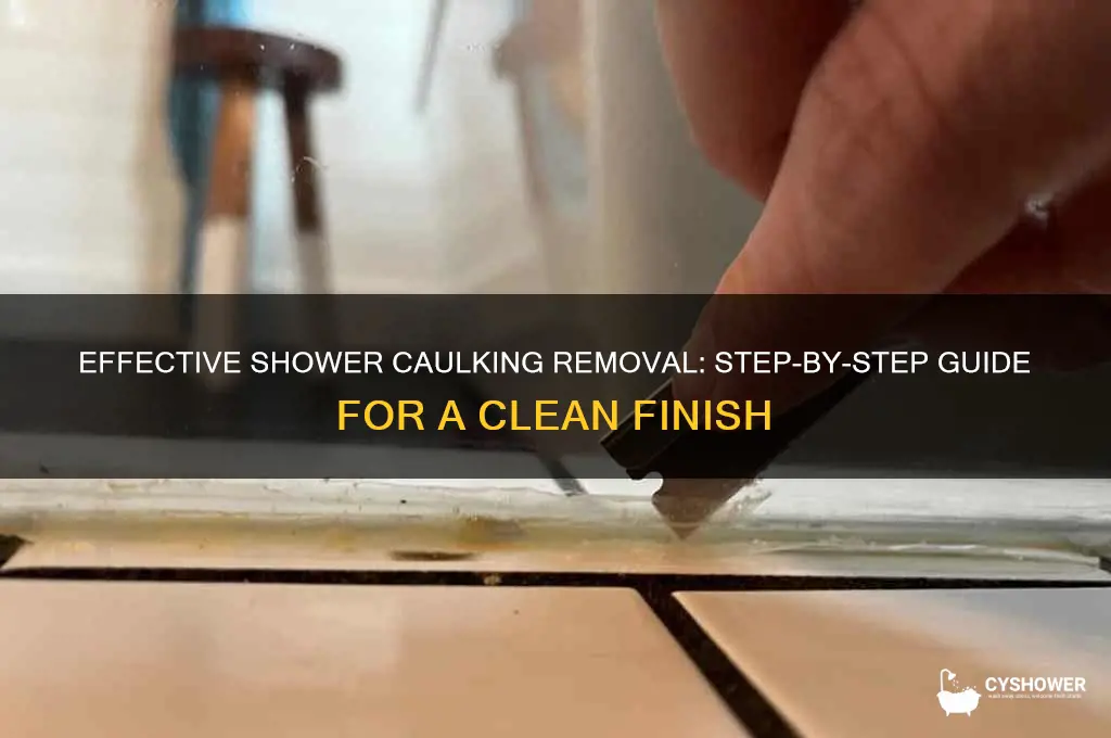 how to remove caulking in shower