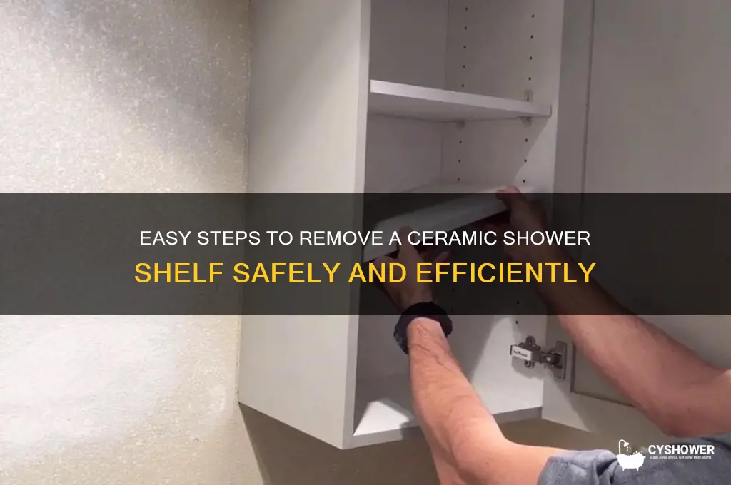 how to remove ceramic shower shelf
