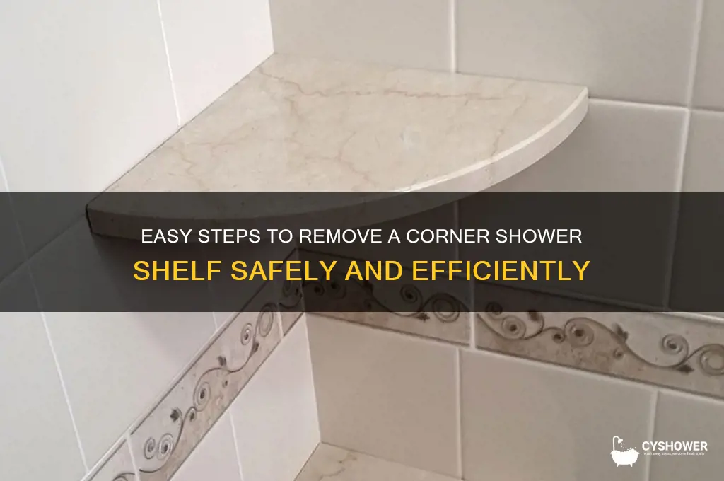 how to remove corner shower shelf