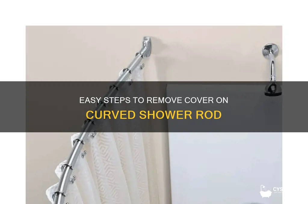 how to remove cover on curved shower rod