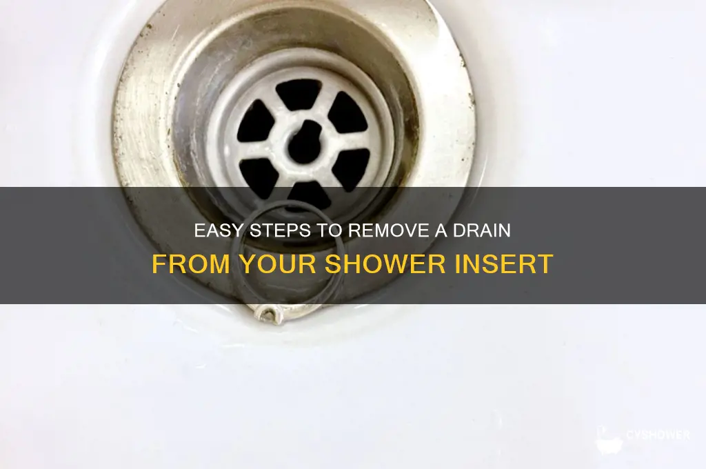 how to remove drain from shower insert
