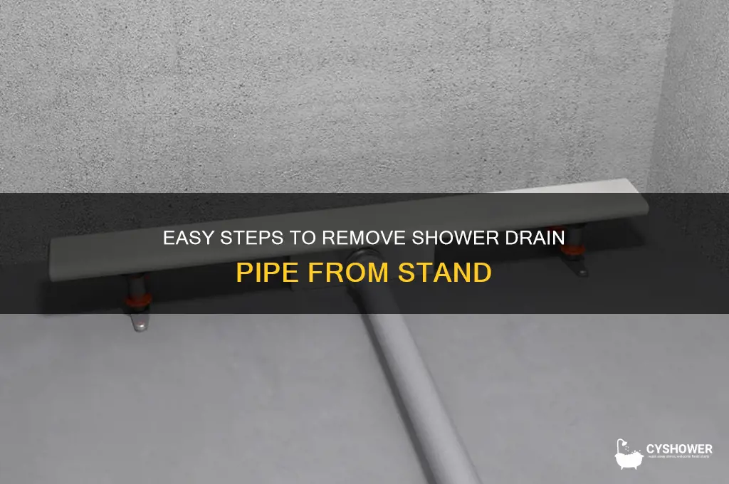 how to remove drain pipe from stand in shower
