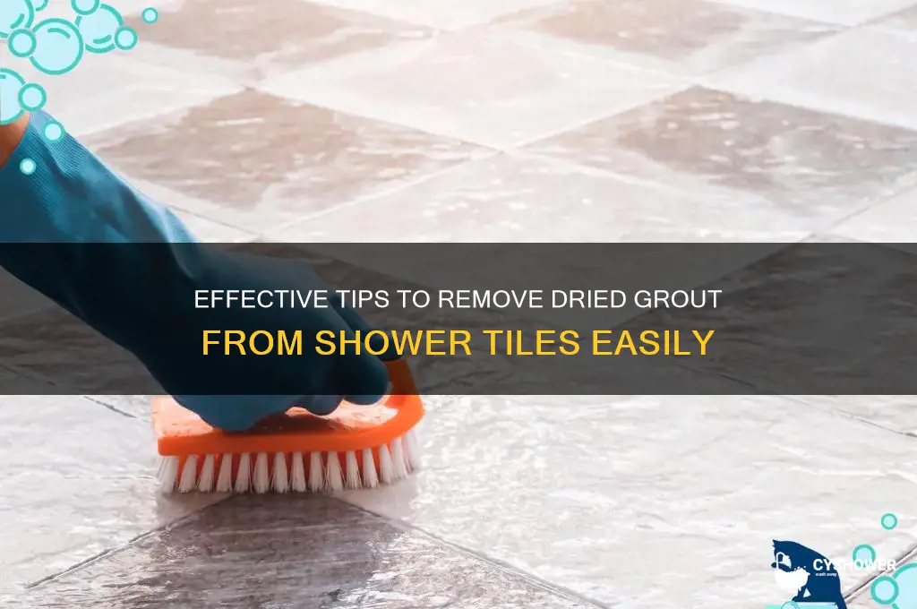 how to remove dried grout from shower tiles