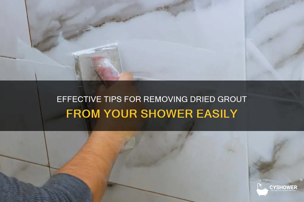 how to remove dried grout from shower