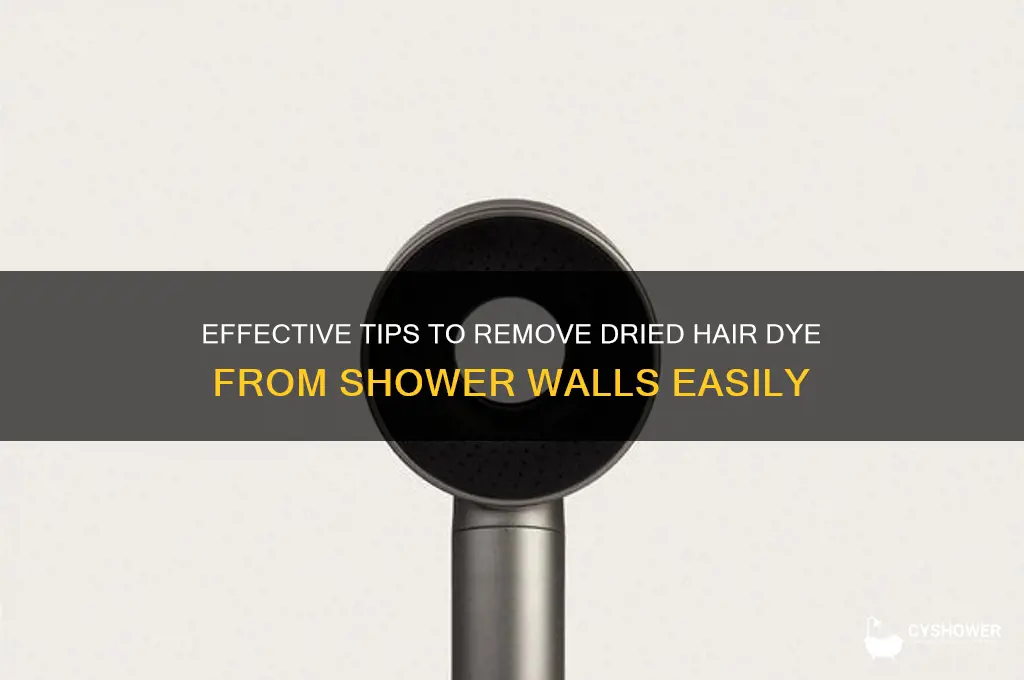 how to remove dried hair dye from shower walls