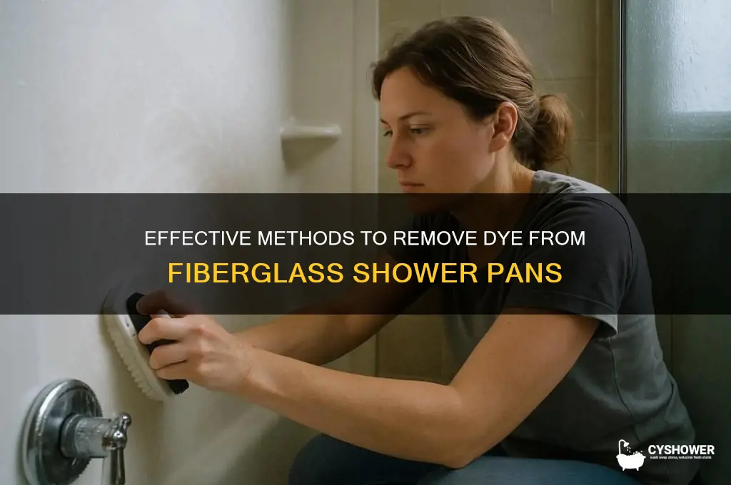 how to remove dye from a fiberglass shower pan