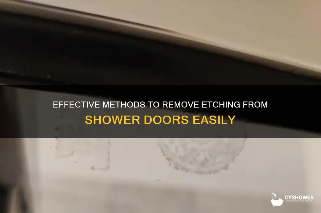 how to remove etching from shower doors