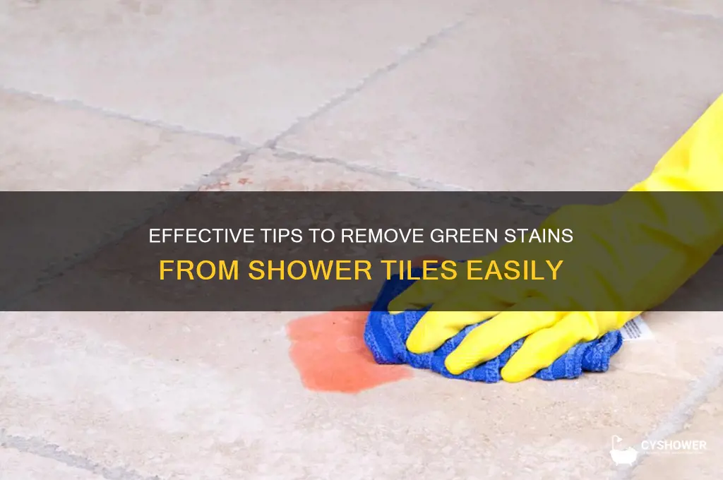 how to remove green stains from shower tiles