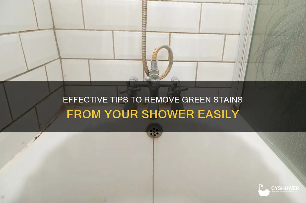 how to remove green stains from shower