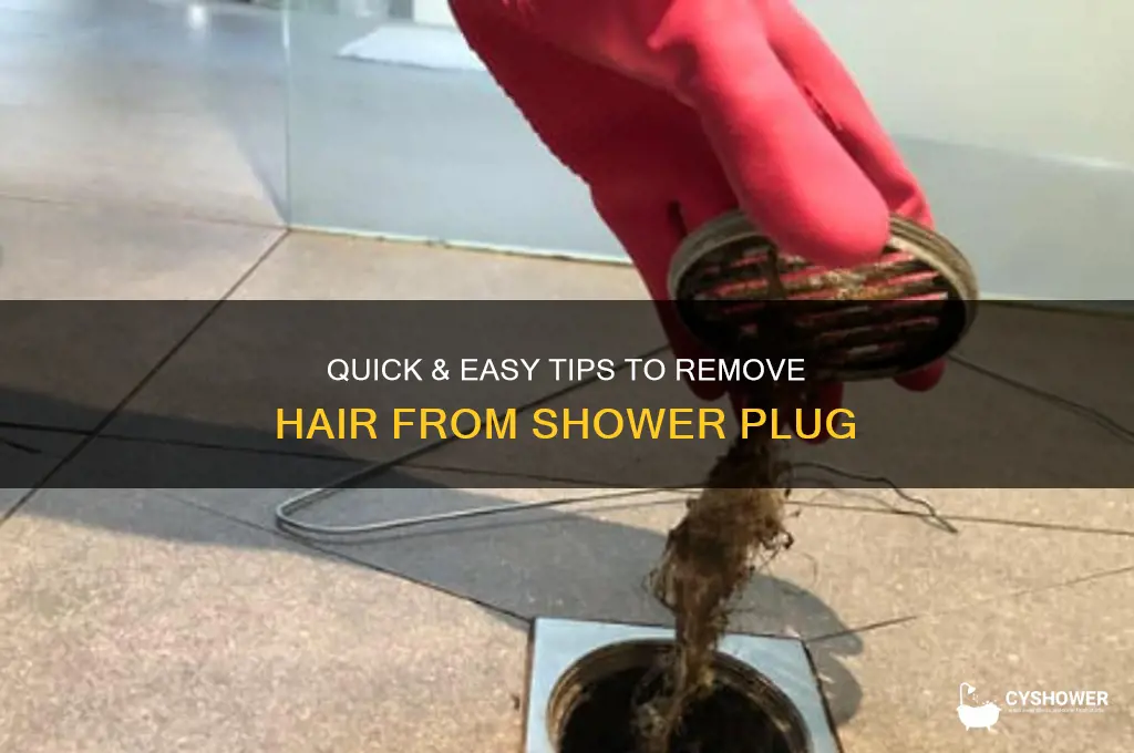 how to remove hair from shower plug