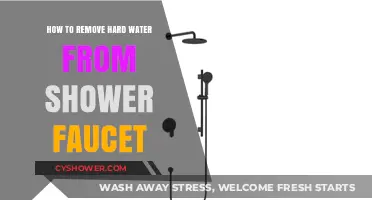 Effective Ways to Remove Hard Water Buildup from Shower Faucets
